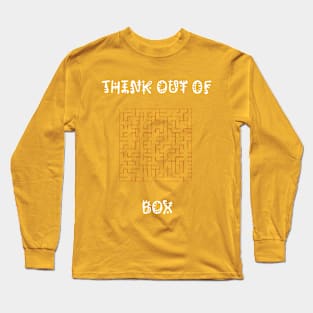 think out of the box Long Sleeve T-Shirt